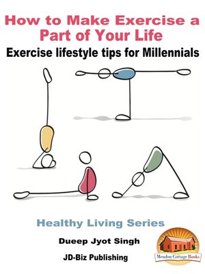 cover image of How to Make Exercise a Part of Your Life